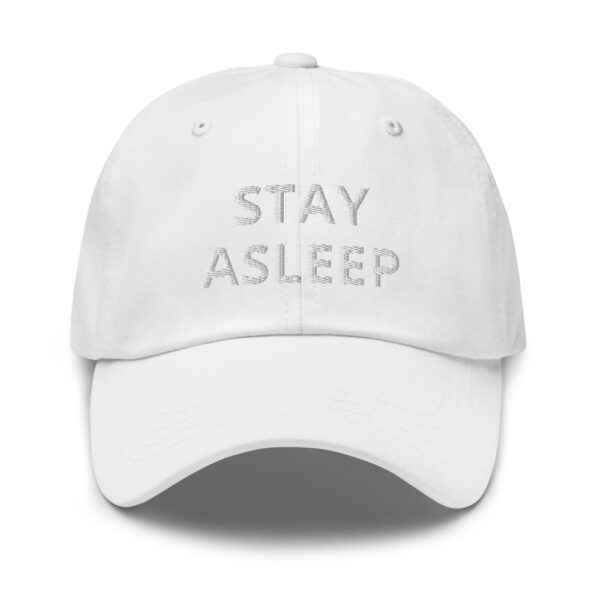 THEY LIVE ~ STAY ASLEEP ~ Dad Hat - Image 11